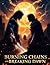 Gay Romance Fantasy Epic - Burning Chains & Breaking Dawn (Mo... by Taylor Kirk