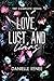 Love, Lust, and Liars: The ...