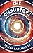 The Disruptors: Part 2 - In...