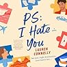 PS: I Hate You