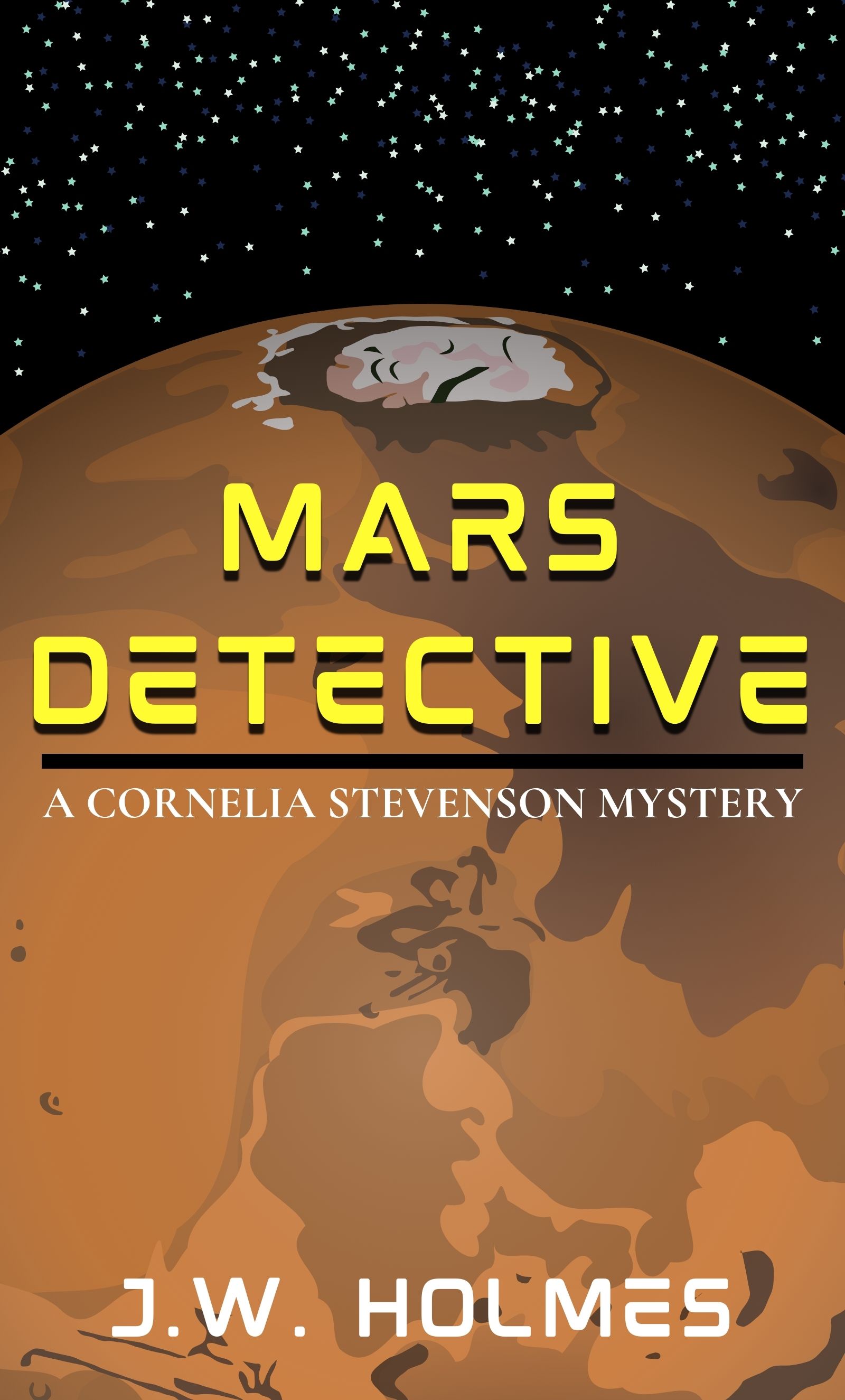 Mars Detective (The Outer Earth Mysteries, #2)