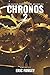 Chronos 2: An Anthology of Time Drabbles (Shacklebound Books)
