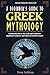 A Beginner's Guide to Greek Mythology: An Introduction to the Gods and Goddesses, Mythical Creatures, and Muses of Ancient Greece