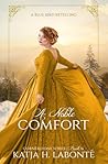 A Noble Comfort by Katja H. Labonté