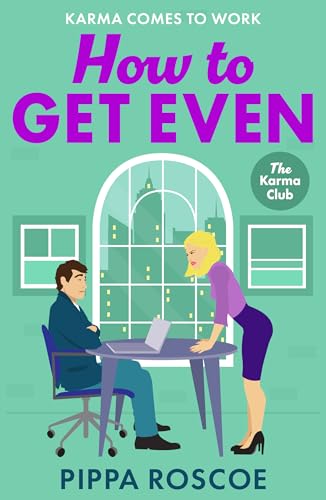 How to Get Even (The Karma Club #2)