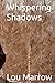 Whispering Shadows