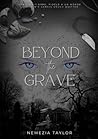 Beyond the Grave