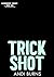 Trick Shot (Bainbridge Hock...