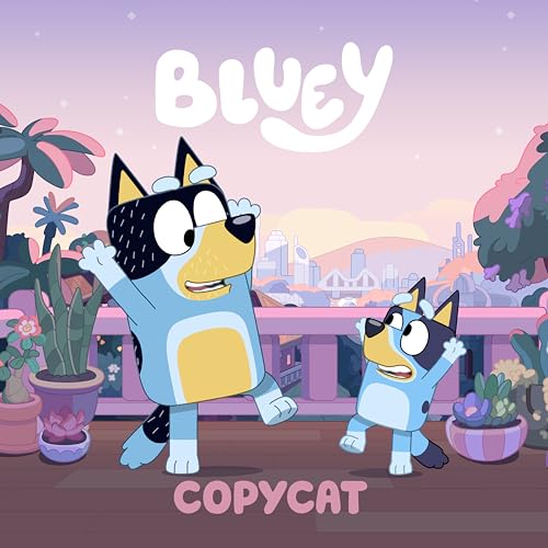 Bluey: Copycat (Kindle Edition)