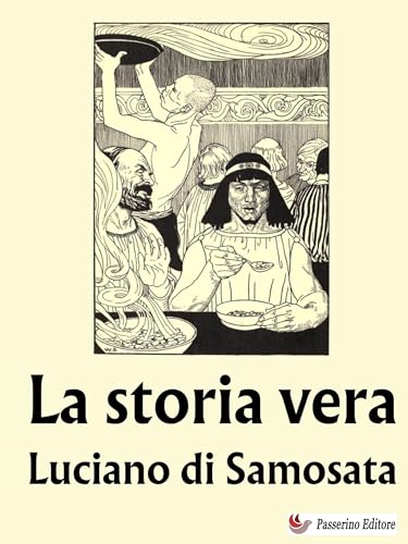 La storia vera (Italian Edition)