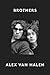 Brothers by Alex Van Halen Brothers by Alex Van Halen
