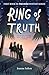 Ring of Truth: The First Bo...