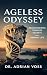 Ageless Odyssey: Rediscover...