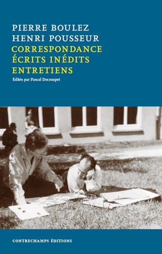 Correspondance 1951-2008, écrits inédits, entretiens (Paperback)