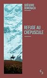 Refuge au crépuscule