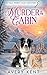 Murder at the Cabin: A Tall...