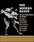 The Modern Dance by José Limon