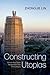 Constructing Utopias: China...