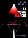 La Corde blanche
