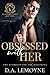 Obsessed with Her: The Guardian and the Ballerina (Kostanidis Family, #3)