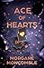 Ace of Hearts by Morgane Moncomble