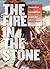 Fire in the Stone: Prehisto...