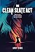 The Clean Slate Act (The Clean Accords #1)