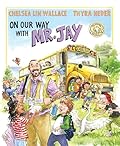 On Our Way with Mr. Jay