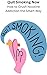 Quit Smoking the Smart Way:...