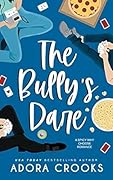 The Bully's Dare