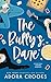 The Bully's Dare (Truth or ...