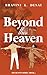 Beyond this Heaven (Heaven #3)