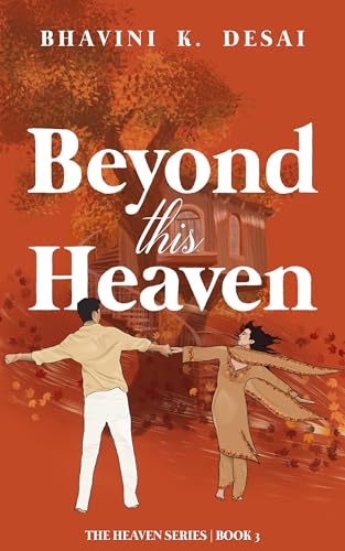 Beyond this Heaven (Heaven #3)