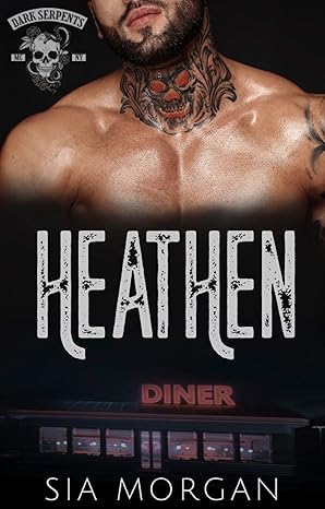 Heathen (Dark Serpents MC, #1)