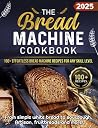 The Bread Machine...