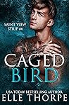 Caged Bird by Elle Thorpe