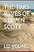 THE TWO WIVES OF STEVEN SCOTT