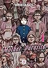Mother Parasite, Vol. 1 Mother Parasite, Vol. 1
