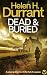 Dead & Buried (Calladine & Bayliss Crime Thrillers Book 5)
