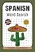 Spanish Word Search Puzzle Book by María Salgado