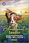 Bluebonnet Season by Teri Wilson