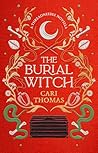 The Burial Witch by Cari Thomas