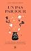Un pas par jour: Le livre-o...