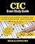 CIC Exam Study Guide: Certi...