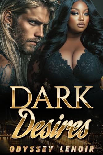 Dark Desires (Kindle Edition)
