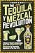 The Tequila y Mezcal Revolu...