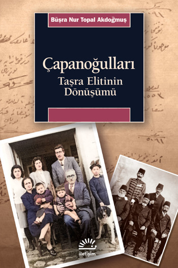 Çapanoğulları Taşra Elitinin Dönüşümü (Paperback)