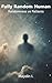 Fully Random Human: Randomn...