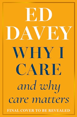 Why I Care: And why care matters (Kindle Edition)