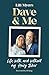Dave and Me: Life with and without my Hairy Biker
